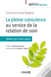 Capa do artigo La Pleine Conscience Au Service De La Relation De Soin ; Méditer Pour Soigner