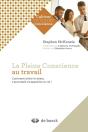 La Pleine Conscience Au Travail ; Comment Éviter Le Stress, S'Accomplir Et Apprécier La Vie ! - Preview