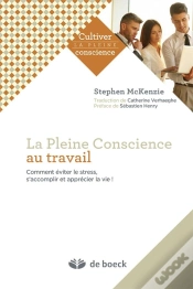 Capa do artigo La Pleine Conscience Au Travail ; Comment Éviter Le Stress, S
