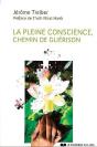 La Pleine Conscience, Chemin De Guérison - Preview