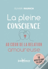 La Pleine Conscience Dans La Relation Amoureuse