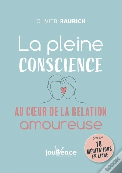 Capa do artigo La Pleine Conscience Dans La Relation Amoureuse