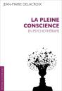 La Pleine Conscience : En Psychothérapie - Preview