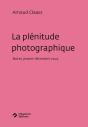 La Plénitude Photographique : Notes (Janvier-Décembre 2022) - Preview