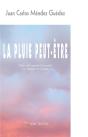 La Pluie Peut-Etre - Preview