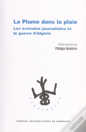 Capa do artigo La Plume Dans La Plaie. Les Ecrivains Journalistes Et La Guerre D