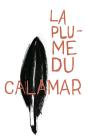 La Plume Du Calamar - Preview