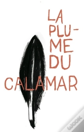 La Plume Du Calamar
