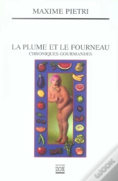 La Plume Et Le Fourneau
