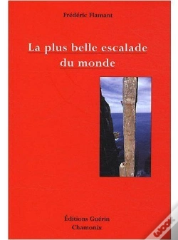 Capa do artigo La Plus Belle Escalade Du Monde ; Petit Traité D'Esthétique Alpine À L'Usage Des Mal-Grimpants Et Des Non-Escaladants