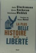 La Plus Belle Histoire De La Liberté