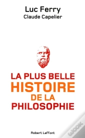 La Plus Belle Histoire De La Philosophie
