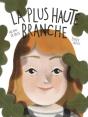 La Plus Haute Branche - Preview