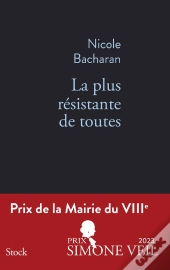 La Plus Résistante De Toutes
