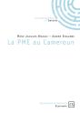 La Pme Au Cameroun - Preview