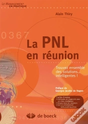 Capa do artigo La Pnl En Réunion ; Trouvez Ensemble Des Solutions... Intelligentes