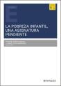 La Pobreza Infantil, Una Asignatura Pendiente - Preview