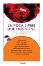 La Poca Lipsis Que Nos Viene - Preview