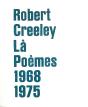 Là : Poèmes (1968-1975) - Preview