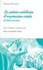 La Poésie Antillaise D'Expression Créole De 1960 À Nos Jours - Preview