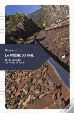 Capa do artigo La Poésie Du Rail ; Petite Apologie Du Voyage En Train