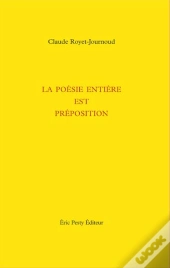 La Poésie Entière Est Préposition