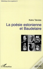 La Poésie Estonienne Et Baudelaire