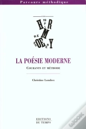 La Poesie Moderne ; Courants Et Methode