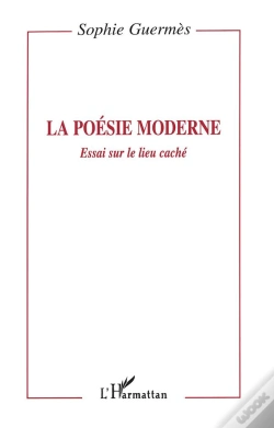 Capa do artigo La Poésie Moderne ; Essai Sur Le Lieu Caché