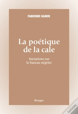 Capa do artigo La Poetique De La Cale - Variations Sur Le Bateau Negrier