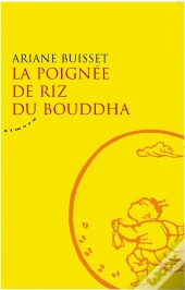 La Poignée De Riz Du Bouddha