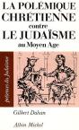 La Polémique Chrétienne Contre Le Judaïsme Au Moyen-Âge - Preview