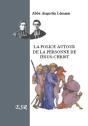 La Police Autour De La Personne De Jésus-Christ - Preview
