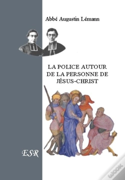 Capa do artigo La Police Autour De La Personne De Jésus-Christ
