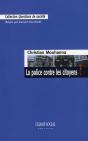 La Police Contre Les Citoyens ? - Preview