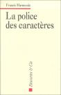 La Police Des Caracteres - Preview