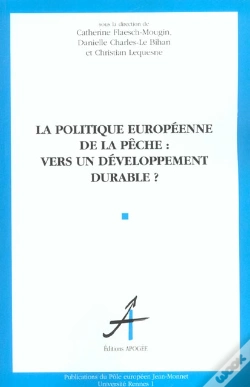 Capa do artigo La Politique Communautaire De La Peche : Vers Un Developpement Durable ?