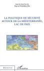 La Politique De Sécurité Autour De La Méditerranée, Lac De Paix - Preview