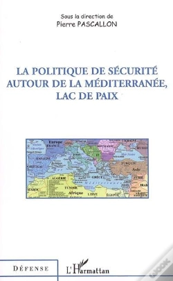 Capa do artigo La Politique De Sécurité Autour De La Méditerranée, Lac De Paix