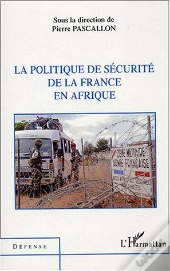 La Politique De Securite De La France En Afrique