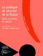 La Politique De Sécurité De La Russie, Entre Continuité Et Rupture - Preview