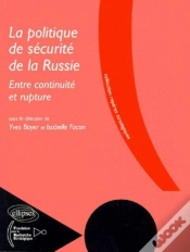 Capa do artigo La Politique De Sécurité De La Russie, Entre Continuité Et Rupture