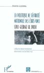 La Politique De Securite Nationale Des Etats-Unis Sous George W. Bush - Preview