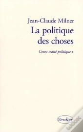 La Politique Des Choses