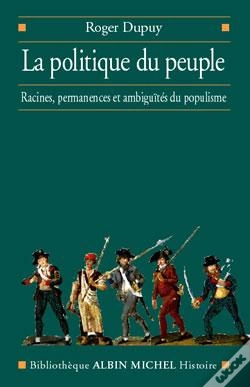 Capa do artigo La Politique Du Peuple ; Racines, Permanences Et Ambiguïtés Du Populisme