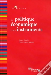 La Politique Économique Et Ses Instruments (2e Édition)