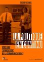 La Politique En Continu ; Vers Une Bfmisation De La Communication ? - Preview