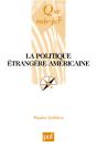 La Politique Étrangère Américaine (2e Édition) - Preview
