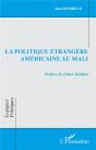 La Politique Étrangère Américaine Au Mali - Preview
