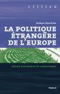 La Politique Étrangère De L'Europe ; Entre Puissance Et Consience - Preview